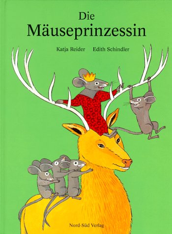 Die Mäuseprinzessin. Children's books