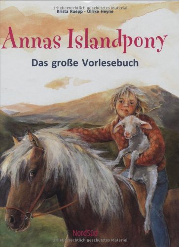 Annas Islandpony: Das grosse Vorlesebuch: Das große Vorlesebuch. Sammelband mit vier Geschichten Children's books