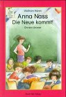 Anna Nass, die Neue kommt! Books