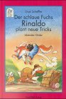 Der schlaue Fuchs Rinaldo plant neue Tricks Books