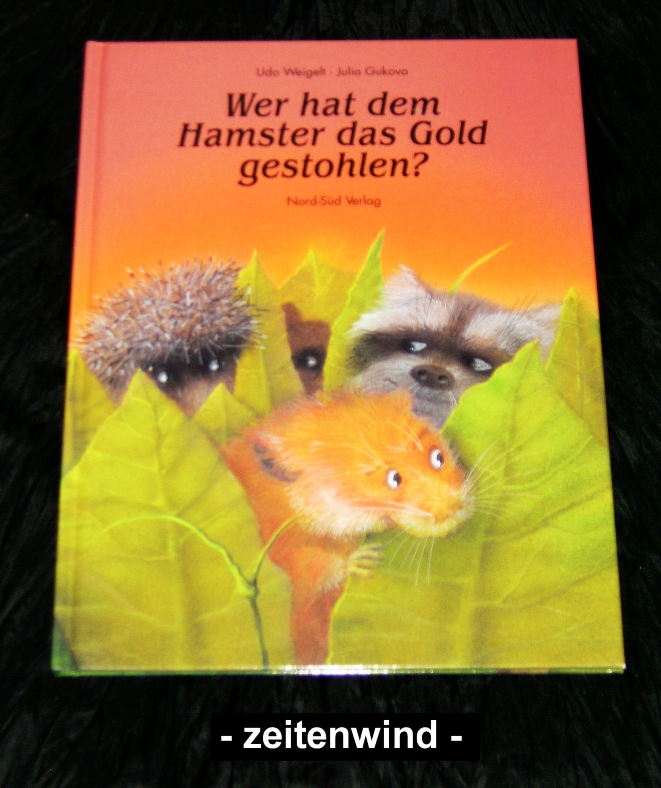 Wer hat dem Hamster das Gold gestohlen? Books