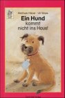Product Image: Ein Hund kommt nicht ins Haus!