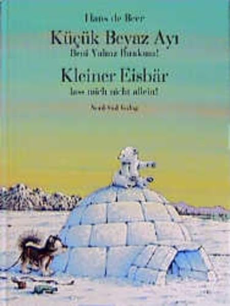 Küçük Beyaz Ayi Beni Yalniz Birakma! /Kleiner Eisbär, lass mich nicht allein! Study Guides