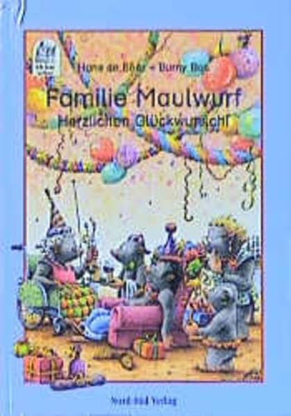 Familie Maulwurf, Herzlichen Glückwunsch! (Ich lese selber) Books