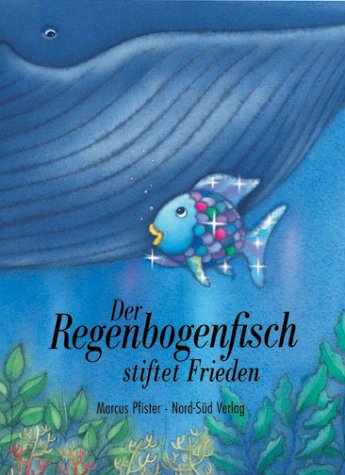 Der Regenbogenfisch stiftet Frieden Garden & Plants Books