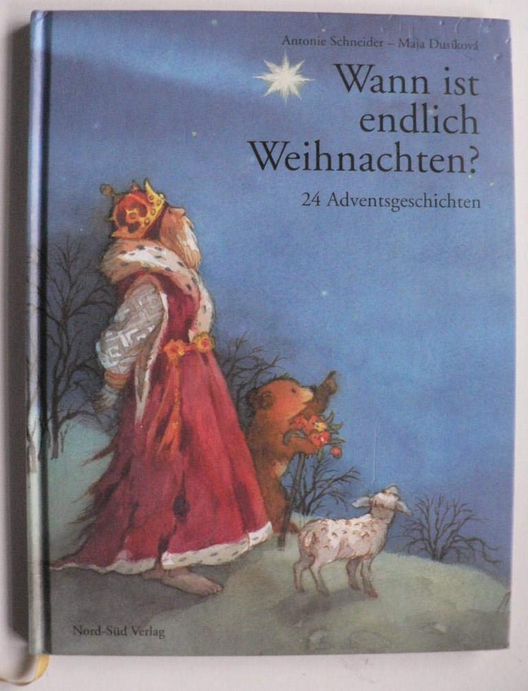 Wann ist endlich Weihnachten: 24 Adventsgeschichten Non-fiction
