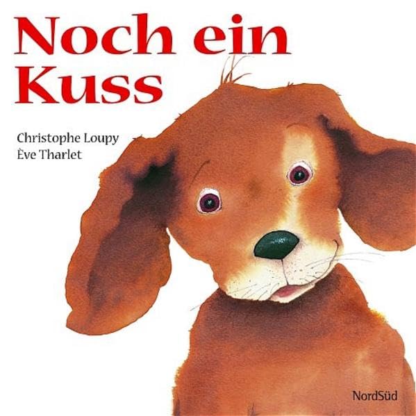 Noch ein Kuss: Pappbilderbuch zum Fühlen Children's books