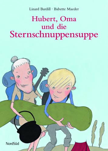 Hubert, Oma und die Sternschnuppensuppe Books