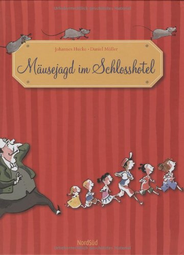Mäusejagd im Schlosshotel Children's books