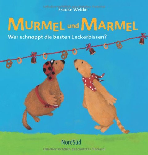 Murmel und Marmel. Wer schnappt die besten Leckerbissen? Children's books