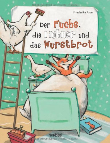 Der Fuchs, die Hühner und das Wurstbrot Children's books