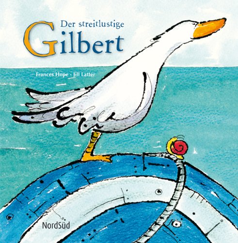 Der streitlustige Gilbert Children's books