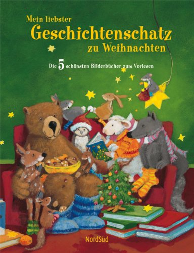 Mein liebster Geschichtenschatz zu Weihnachten: Die 5 schönsten Bilderbücher zum Vorlesen: Die 5 schönsten Bilderbücher zum Vorlesen. Fröhliche ... Wach auf, kleiner Bär, Weihnachten ist da! Novels & Short Stories
