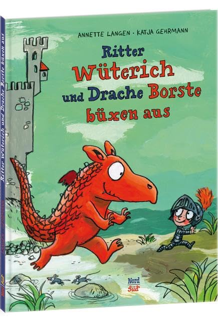 Ritter Wüterich und Drache Borste büxen aus Children's books
