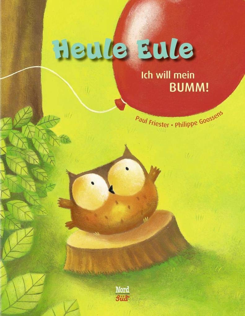 Product Image: Heule Eule - Ich will mein BUMM!