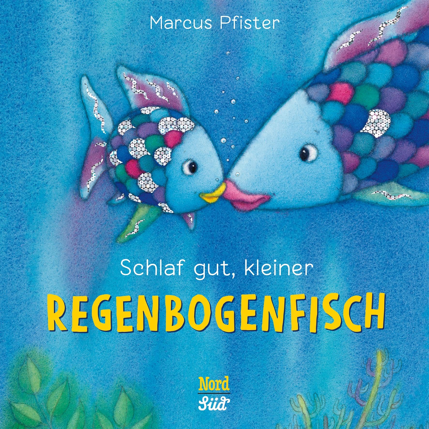 Schlaf gut, kleiner Regenbogenfisch (kleine Pappe) Parents & Children