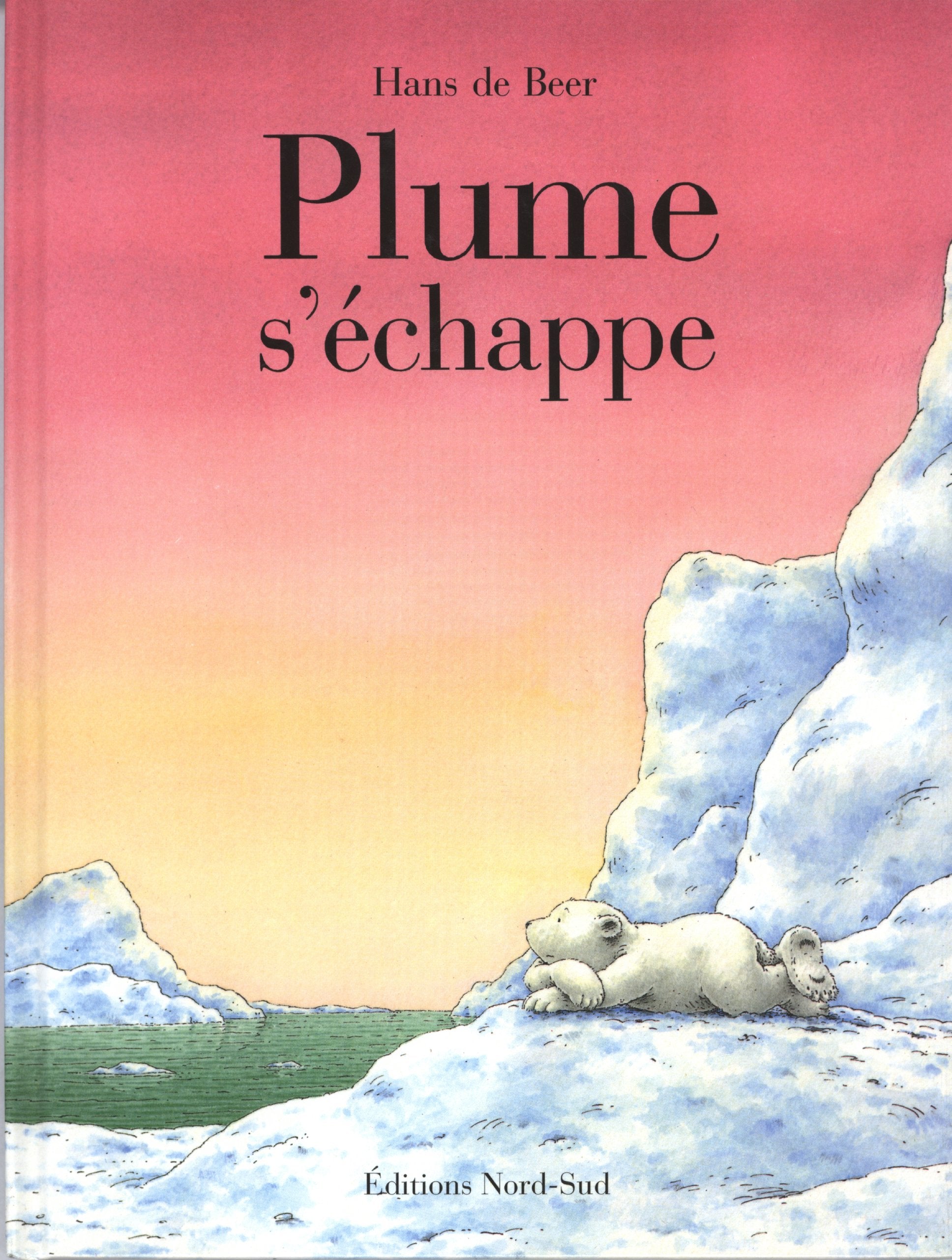 Plume S'Echappe: Little Polar Bear Finds a Friend Novels & Short Stories