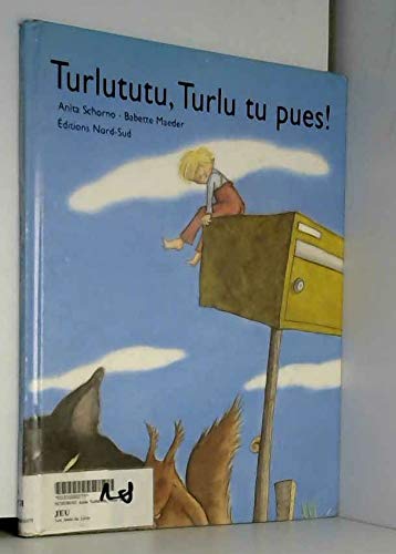 Turlututu, Turlu tu pues ! Books