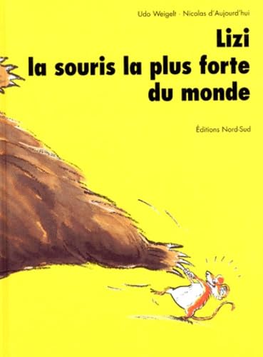 Lizi, la souris la plus forte du monde Books