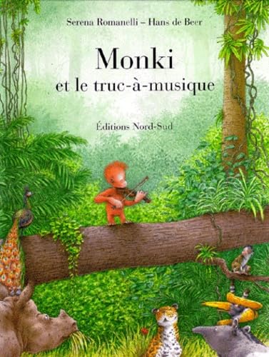 MONKI ET LE TRUC-A-MUSIQUE book