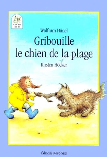Gribouille, le chien de la plage: Une rencontre de vacances book