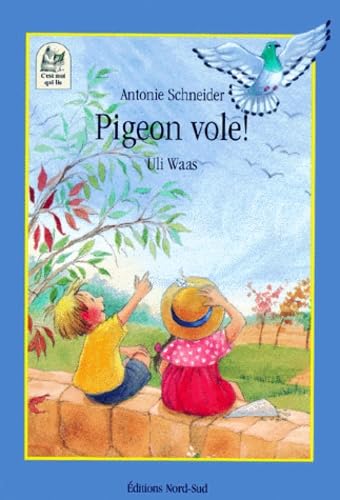Pigeon Vole ! Une Histoire A Tire-D'Aile book