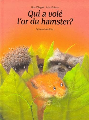 Qui A Vole L'Or Du Hamster ? Books
