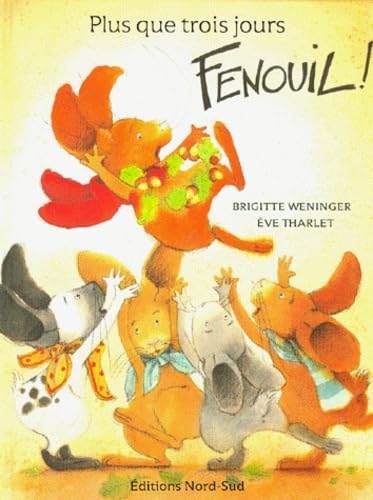 Plus que trois jours, Fenouil ! Books