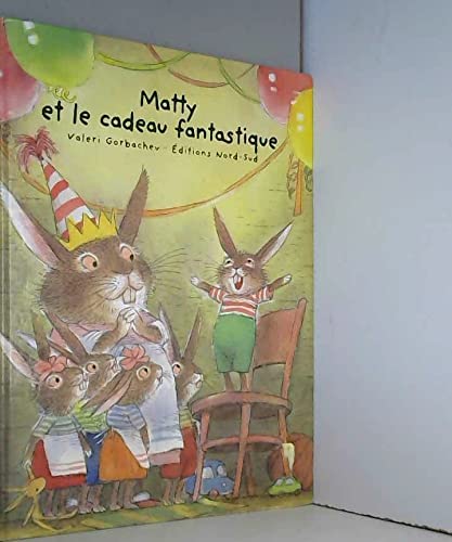 Matty et le cadeau fantastique book