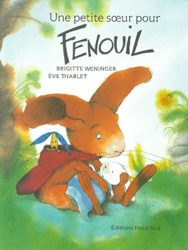 Une Petite Soeur Pour Fenouil book