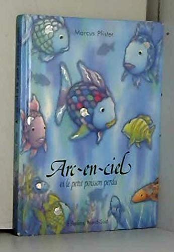 Product Image: Arc-en-ciel et le petit poisson perdu