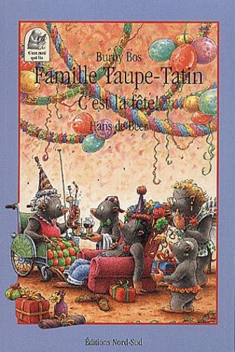 Famille Taupe-Tatin : C'est la fête ! book