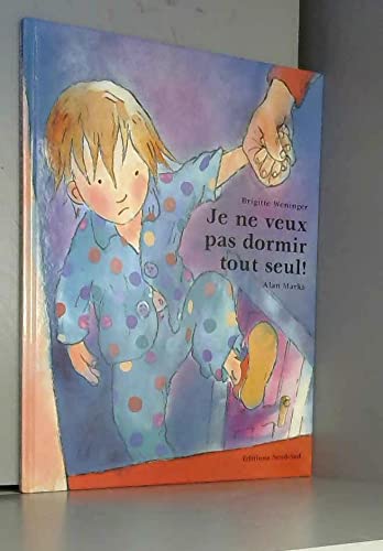 Je ne veux pas dormir tout seul ! book
