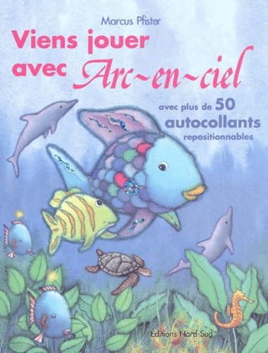 Viens jouer avec Arc-en-ciel ! (avec autocollants) book