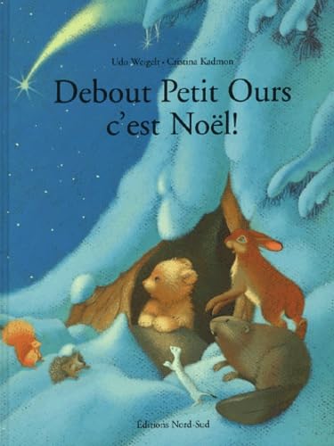 Debout Petit Ours, c'est Noël ! book