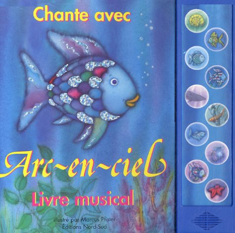 Chante avec Arc-en-ciel: Livre musical book