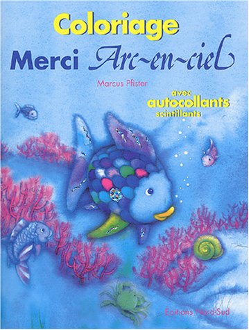 Merci, Arc-en-ciel : Coloriage avec autocollants scintillants book
