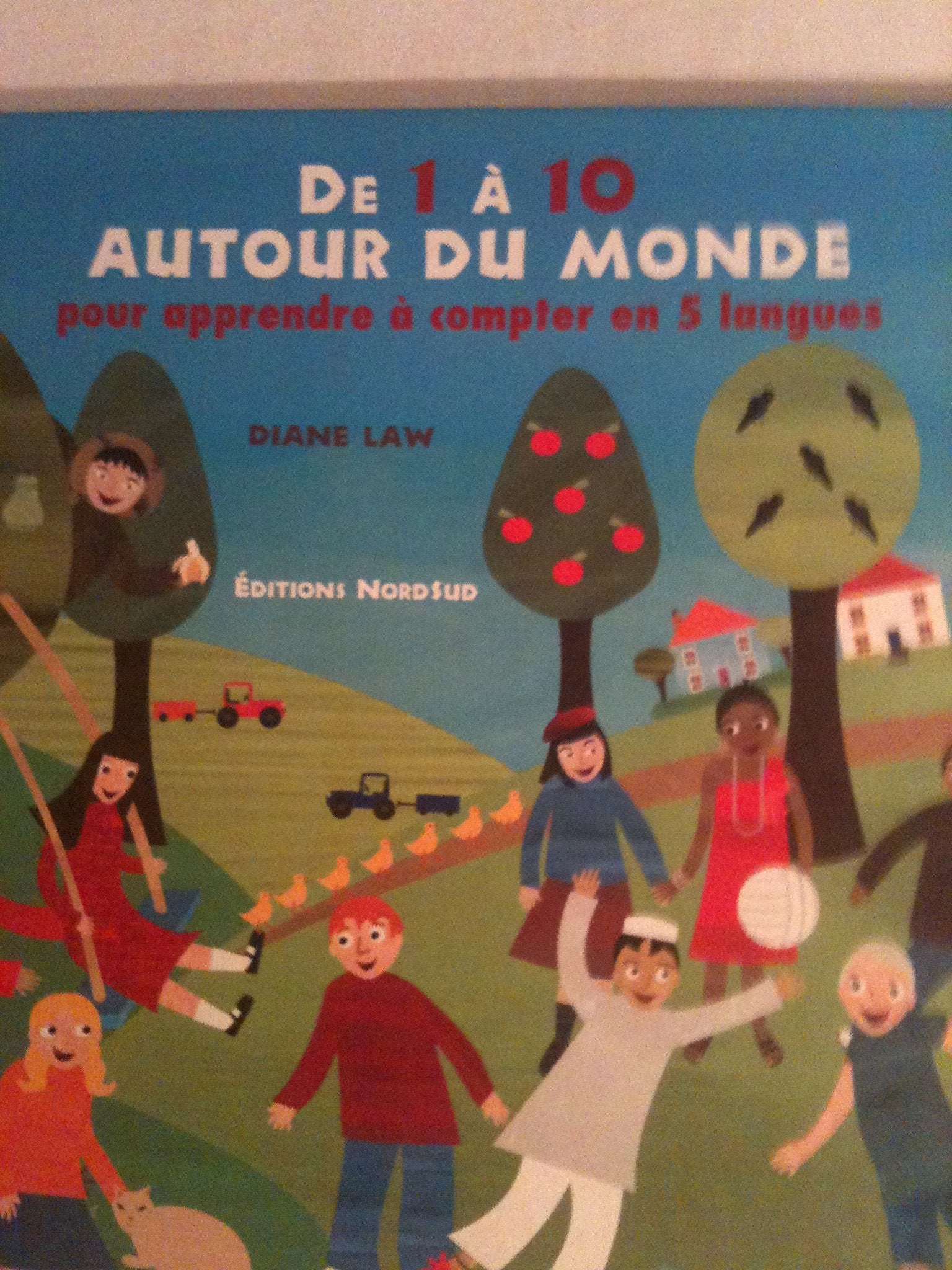 DE 1 A 10 AUTOUR DU MONDE: Pour apprendre à compter en 5 langues, édition multilingue français-anglais-allemand-espagnol-italien Books