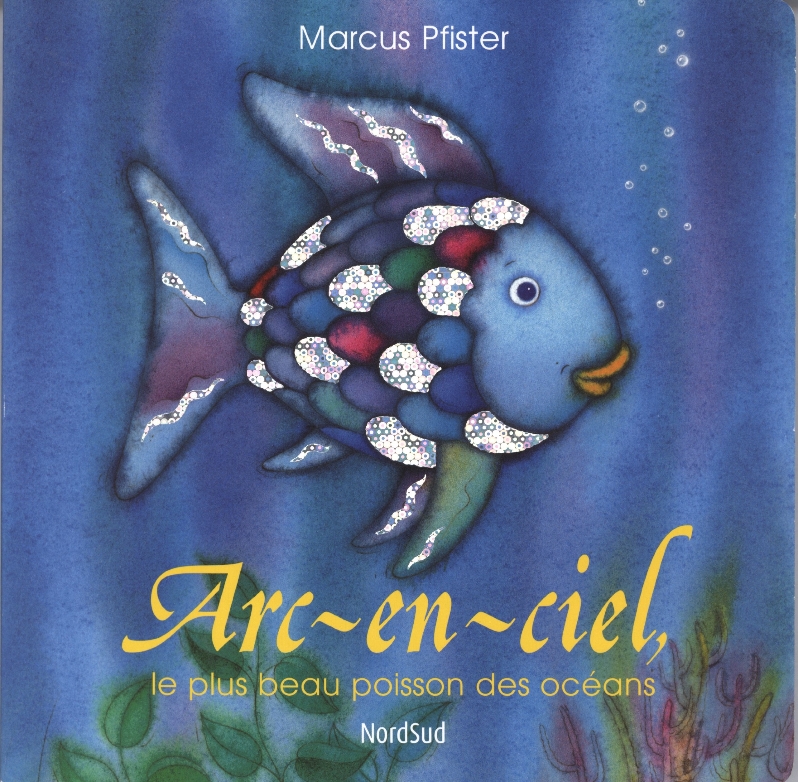 ARC-EN-CIEL, LE PLUS BEAU POISSON DES OCEANS CARTONNE Children's books