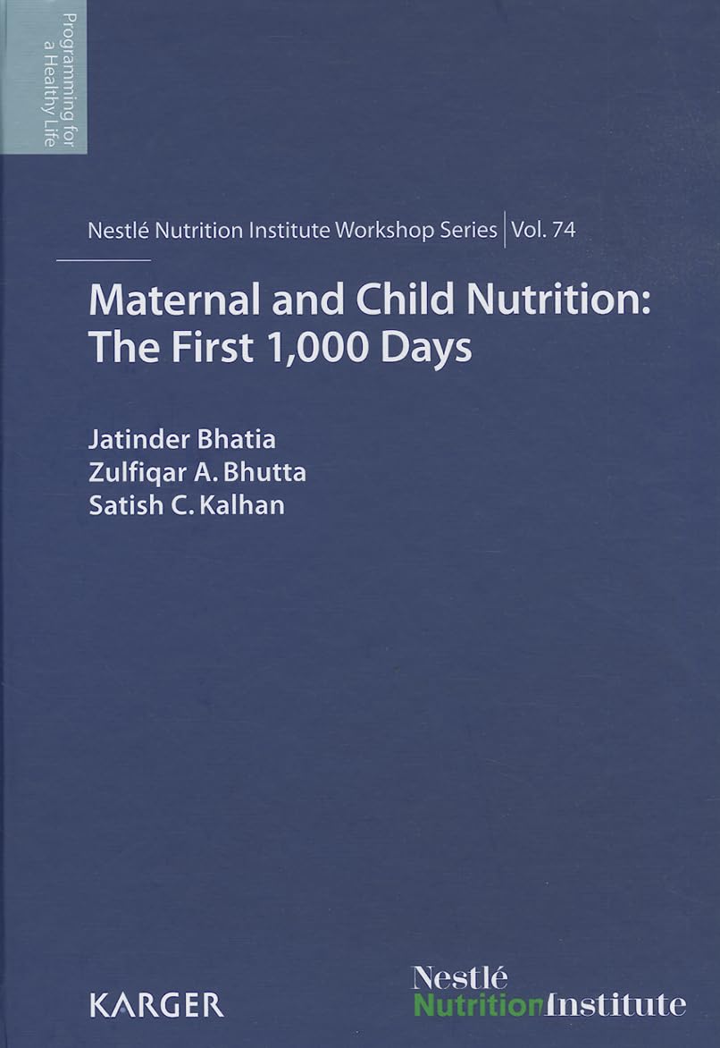 Maternal and Child Nutrition: The First 1,000 Days Medicine
