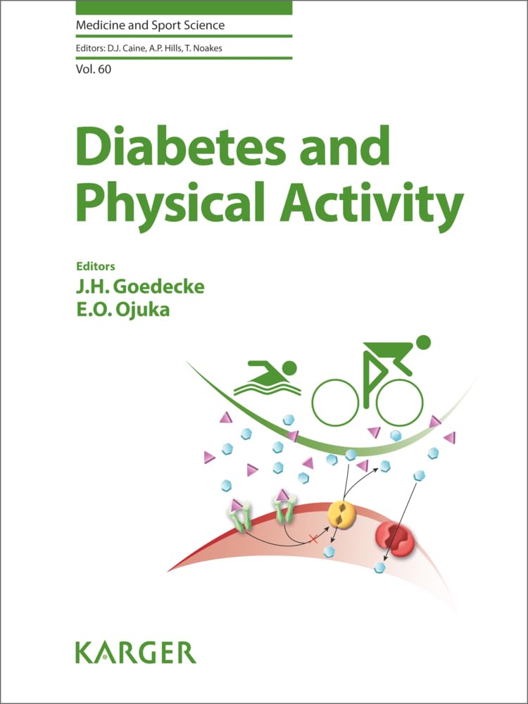 Diabetes and Physical Activity (Medicine and Sport Science, Band 60) Medicine