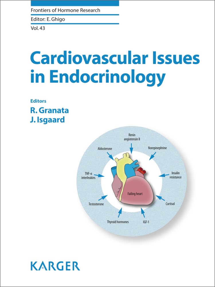 Cardiovascular Issues in Endocrinology (Frontiers of Hormone Research, Band 43) Medicine
