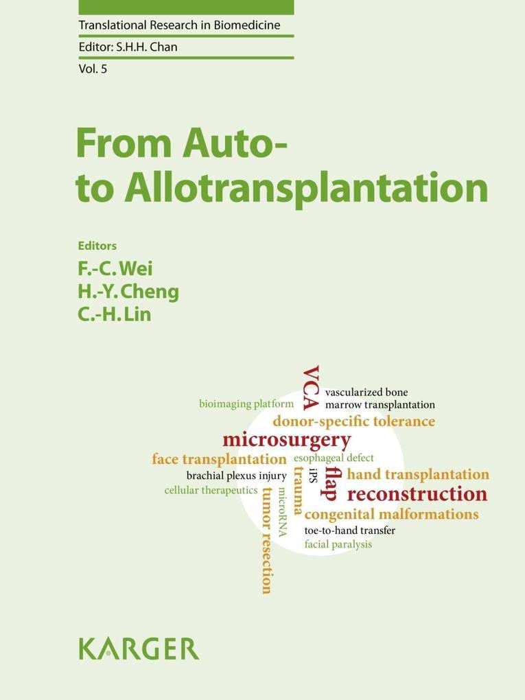 From Auto- to Allotransplantation Medicine