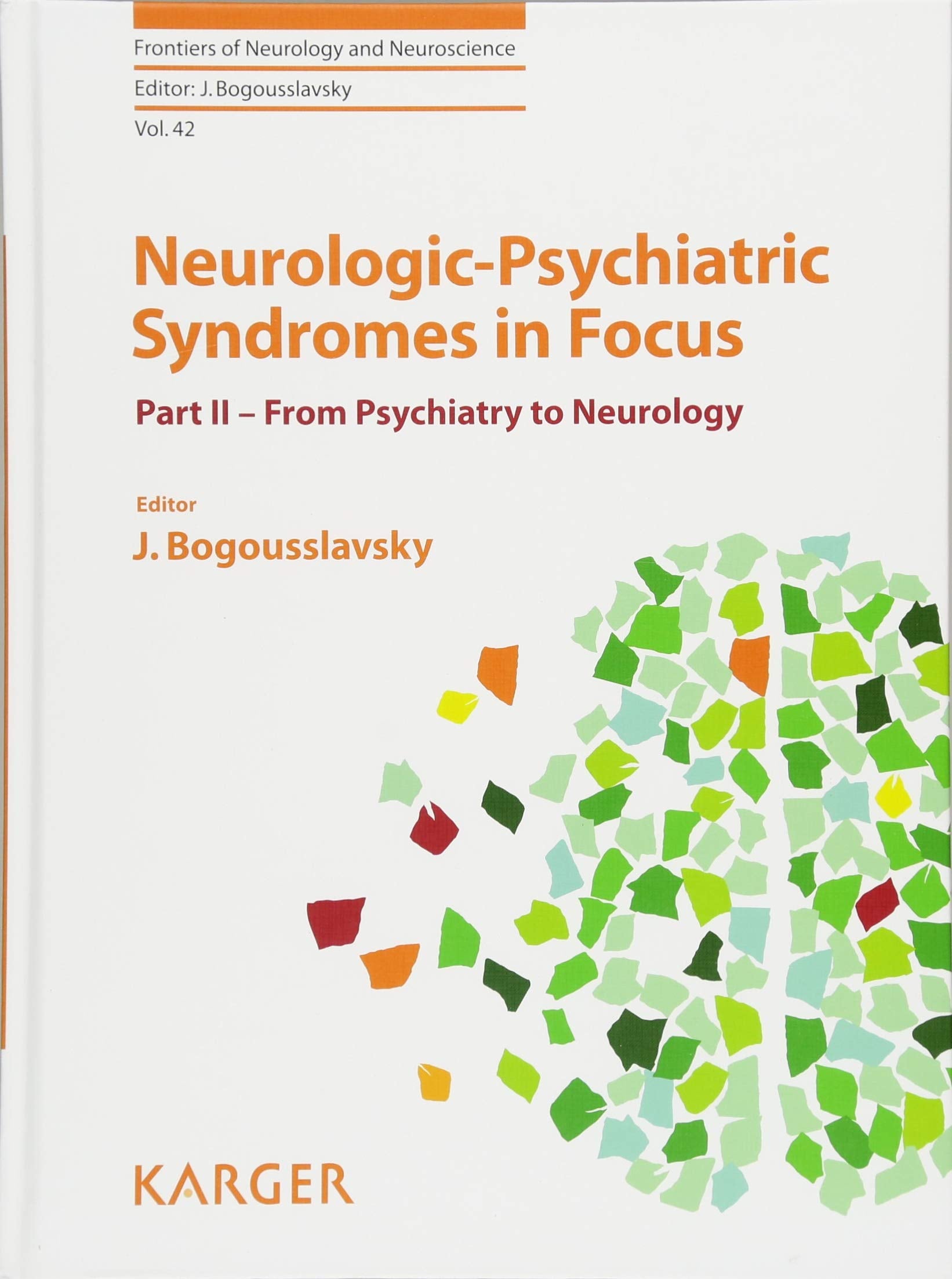 Neurologic-Psychiatric Syndromes in Focus - Part II Medicine