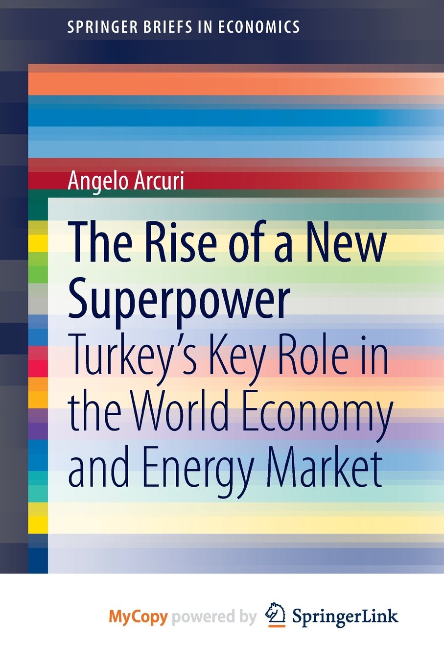 The Rise of a New Superpower: Turkey's Key Role in the World Economy and Energy Market Business, Finance & Career