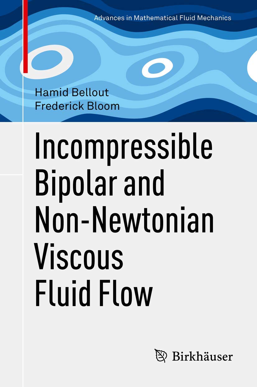Incompressible Bipolar and Non-Newtonian Viscous Fluid Flow book