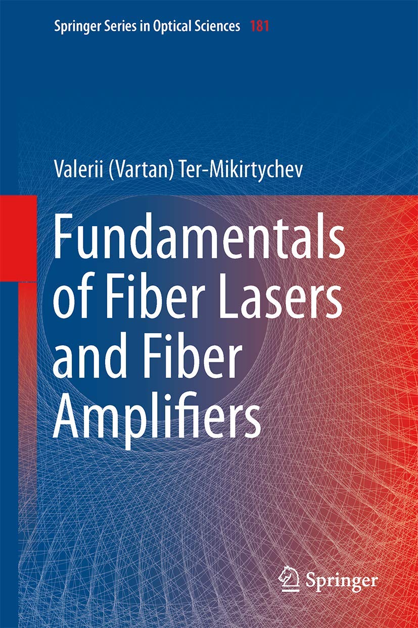 Fundamentals of Fiber Lasers and Fiber Amplifiers book