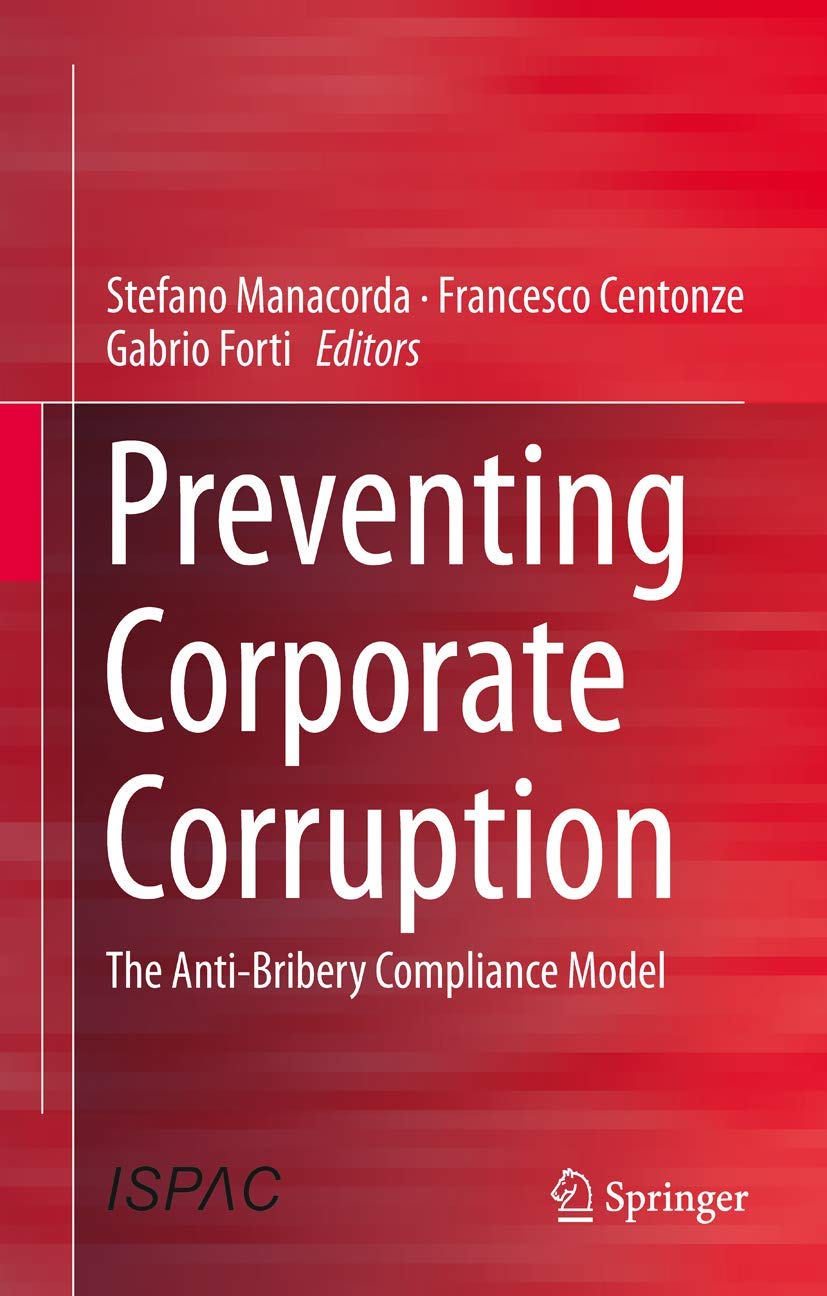 Preventing Corporate Corruption: The Anti-Bribery Compliance Model Law