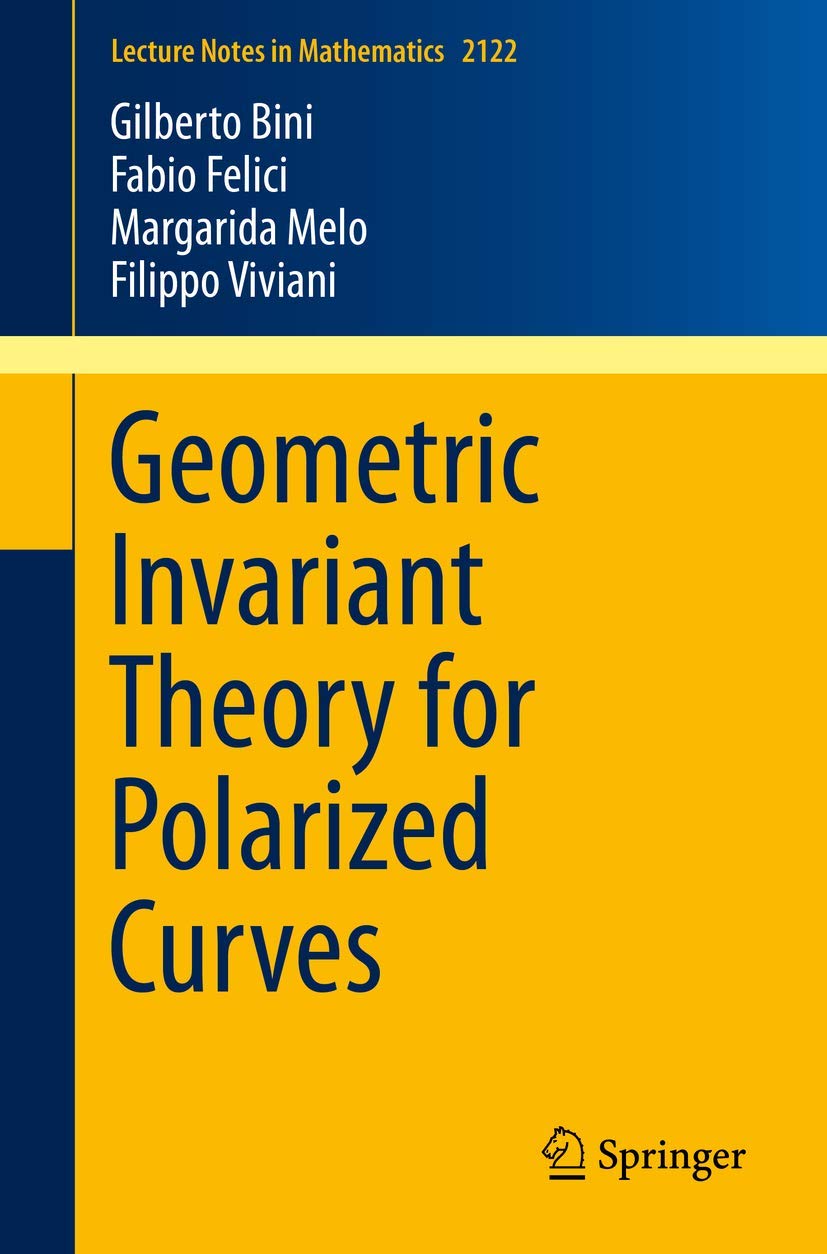 Geometric Invariant Theory for Polarized Curves (Lecture Notes in Mathematics, Band 2122) Mathematics