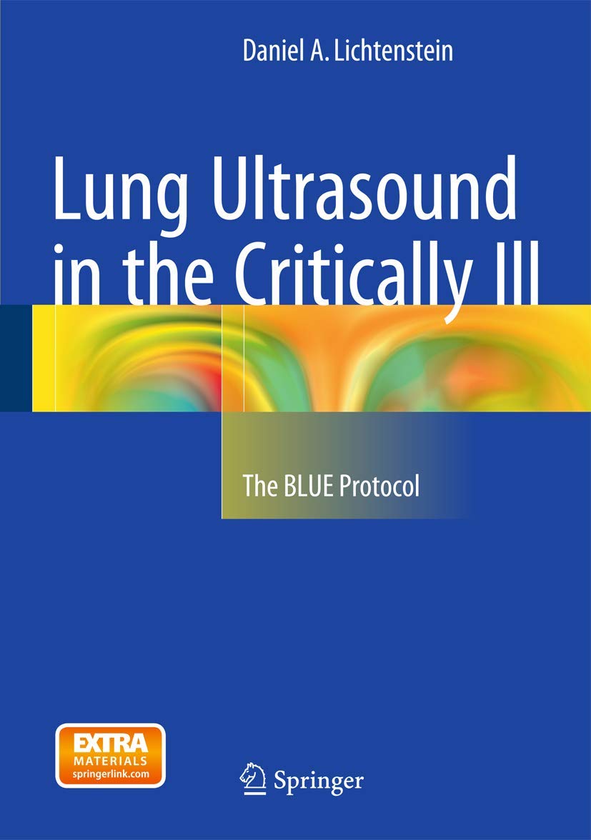 Lung Ultrasound in the Critically Ill: The BLUE Protocol Medicine